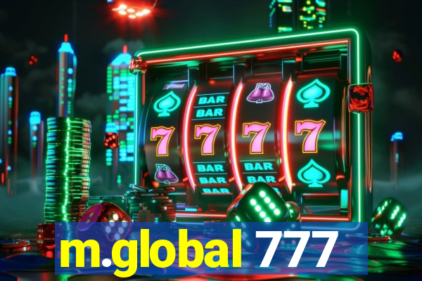 m.global 777